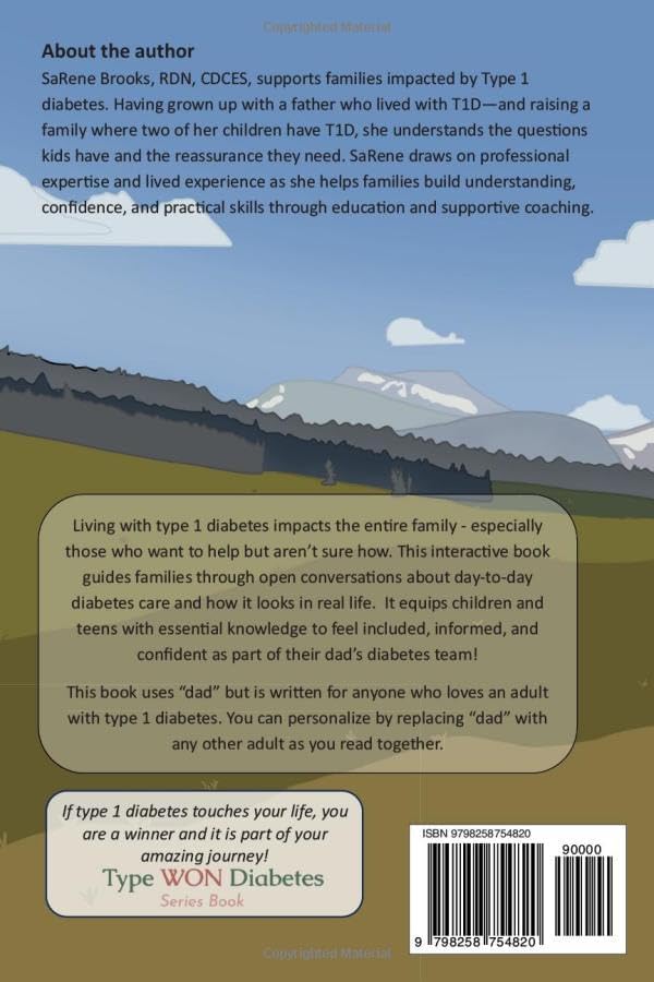 My Dad Has Type 1 Diabetes: A family learning tool for interactive conversation by SaRene Brooks