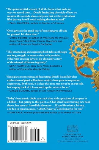A Brief History of Timekeeping: The Science of Marking Time, from Stonehenge to Atomic Clocks by Chad Orzel