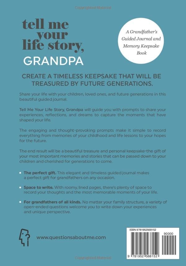 Tell Me Your Life Story, Grandpa: A Grandfather’s Guided Journal and Memory Keepsake Book (Tell Me Your Life Story® Series Books) by Questions About Me