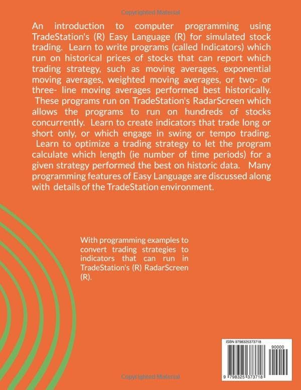 Introduction to Computer Programming Using TradeStation's (R) Easy Language (R): Volume I by Bruno Joseph Bembi
