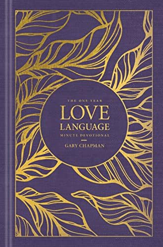 The One Year Love Language Minute Devotional: A 365-Day Daily Devotional for Christian Couples by Gary Chapman