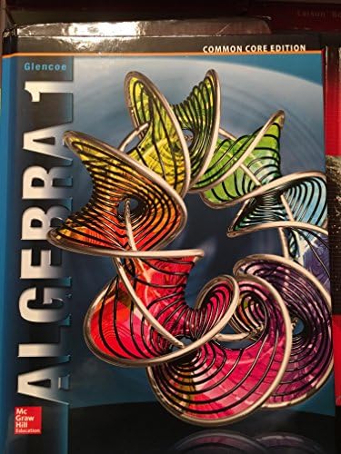 Algebra 1, Common Core Edition, McGraw Hill by McGraw Hill