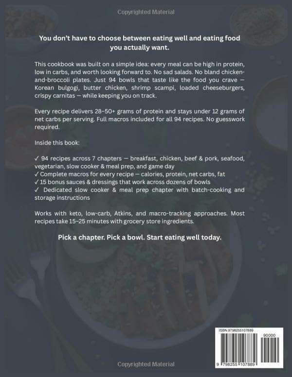 The High-Protein Bowl Cookbook for Weight Loss: 94 Easy High-Protein Recipes with Bowl Builder Tips, and Bonus Sauce Recipes by Marc Bouvier