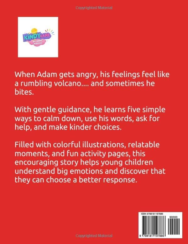 NO MORE BITING: A Children’s Story About Anger, Big Feelings, Calm Down Skills and Kind Choices (NO MORE.... Habit Changing Series) by Annie Masood
