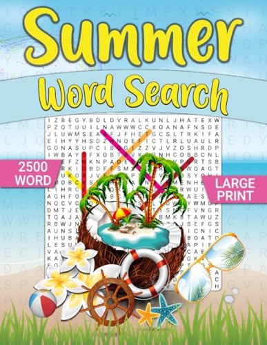 Summer Word Search: 2500 Large Print Summer Word Search Puzzle Book Find. 2500 Summer Themed Words For Adults Teens Seniors And All The Family To ... Seniors Teens And All The Family To Enjoy.) by Mr IQ