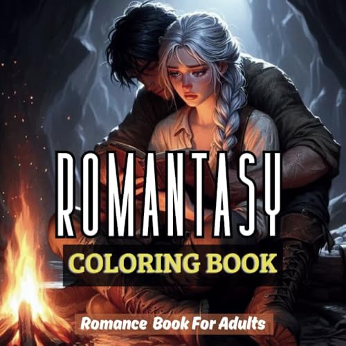 Romantasy Coloring Book: Romance Fantasy Book For Adults: Romantic Coloring Book for Men/Women/ Teens by Louna Moth