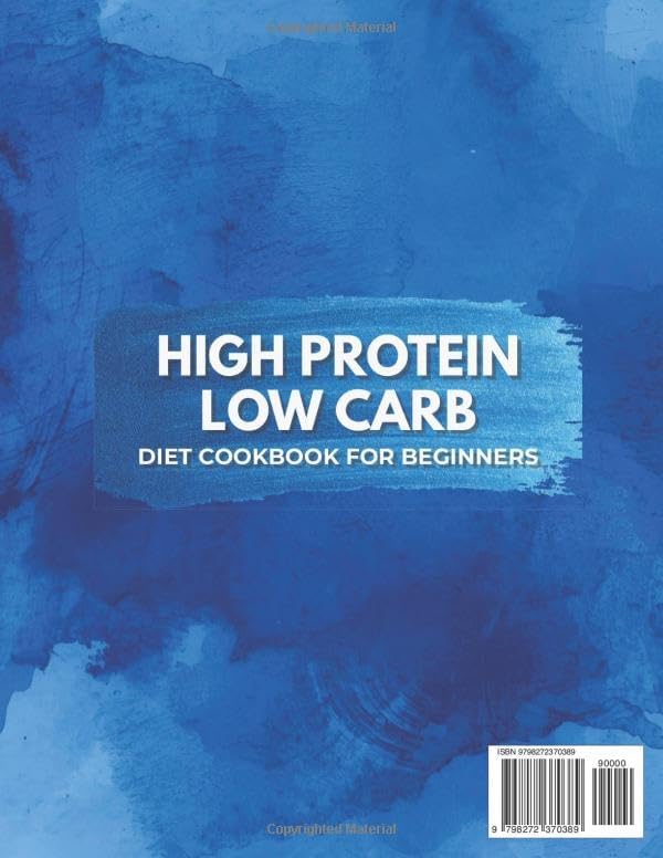High Protein Low Carb Diet Cookbook for Beginners Sustainable Wellness Edition: Delicious Recipes to Build Healthy Habits Boost Energy and Support Long-Term Weight Goals – Includes a 56-Day Meal Plan by Winona Ruiz