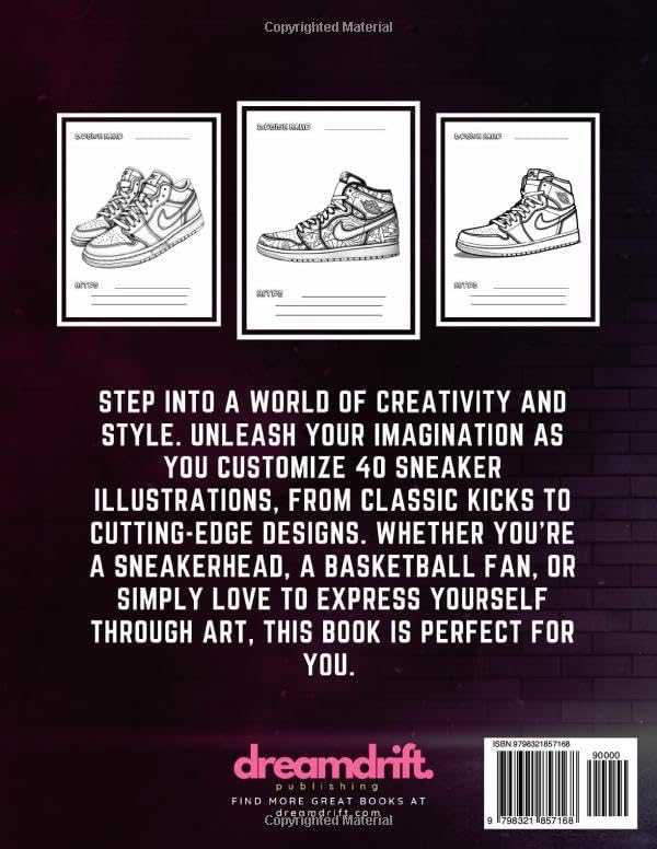 Sneaker Design Coloring Book: Sneakerheads, Unleash Your Creativity and Style Your Own Kicks! by Sneakerhead Kicks