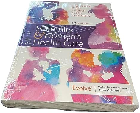Maternity and Women's Health Care by Deitra Leonard Lowdermilk RNC PhD FAAN