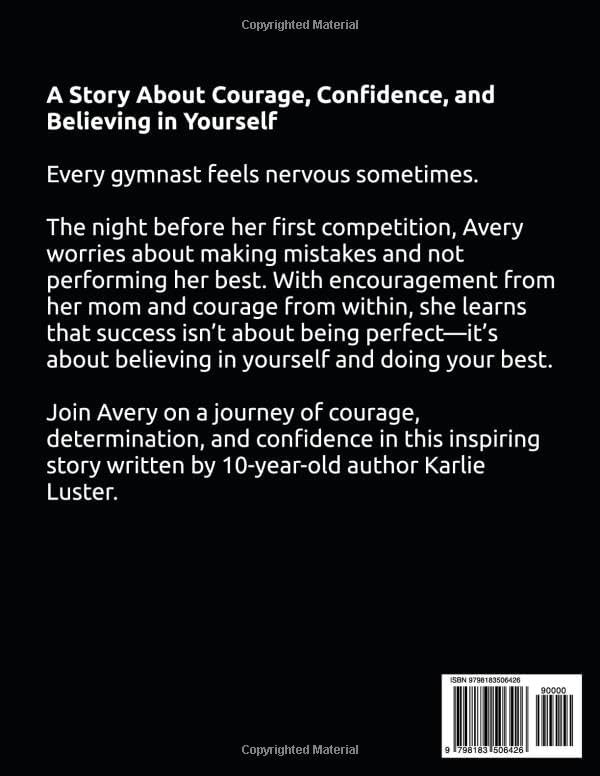 Competition Courage by Karlie Luster