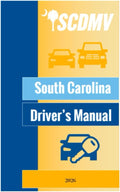 South Carolina Driver's Manual: 2026 by State of South Carolina