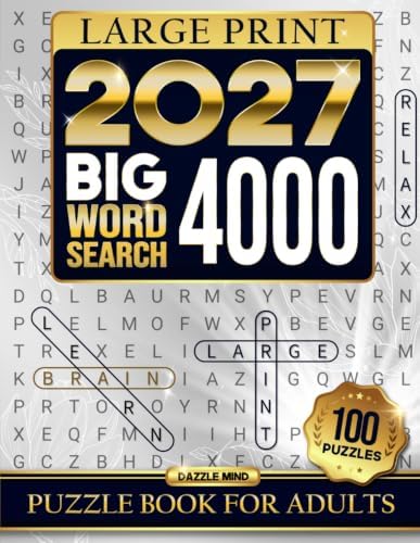 Word Search Books for Adults Large Print Puzzle: Big Word Find Puzzles for Adult & Seniors To Keep Mind Busy, Activity Games for Elderly Men Women ... Relaxing (Large Print Gifts 2027 Edition) by Dazzle Mind