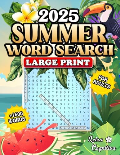 Summer Word Search Large Print: Puzzle Book Featuring 80+ Puzzles and 1600+ Words | An Anxiety Relief Word Search for Adults and Seniors by Letra Cognitiva