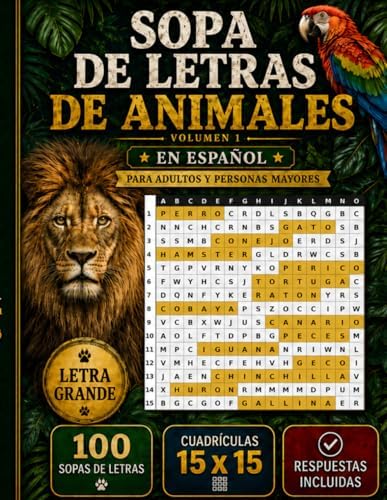 Sopa de letras de animales: En español: 100 sopas de letras para adultos y personas mayores, letra grande, cuadrículas 15 x 15, respuestas incluidas (Spanish Edition) by Palabras Books