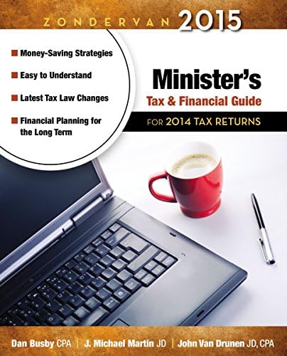 Zondervan 2015 Minister's Tax and Financial Guide: For 2014 Tax Returns by Dan Busby