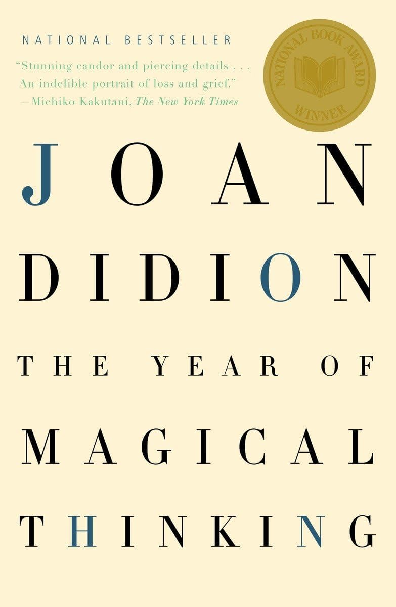 The Year of Magical Thinking: National Book Award Winner (Vintage International) by Joan Didion
