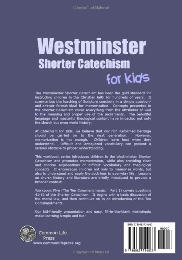 Westminster Shorter Catechism for Kids: Workbook Five (Questions 41-62): The Ten Commandments (Part 1) by Caroline Weerstra