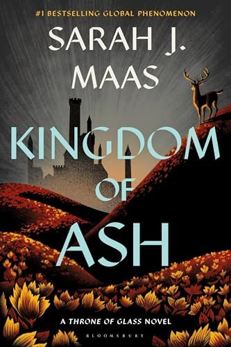 Kingdom of Ash (Throne of Glass, 7) by Sarah J. Maas