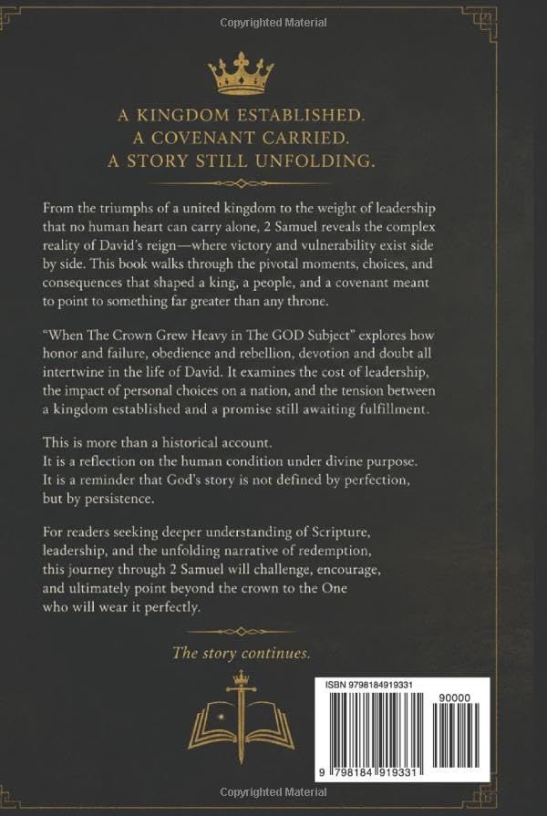 WHEN THE CROWN GREW HEAVY in The GOD subject by christopher johns