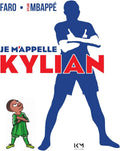 Je m'appelle Kylian by Faro