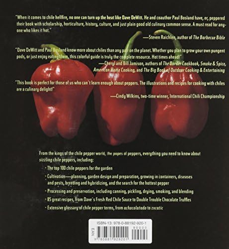 The Complete Chile Pepper Book: A Gardener's Guide to Choosing, Growing, Preserving, and Cooking by Dave Dewitt
