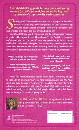 The Rush Bible: Secrets to Crush Sorority Recruitment and Find Your Forever Greek Home by Trisha Addicks