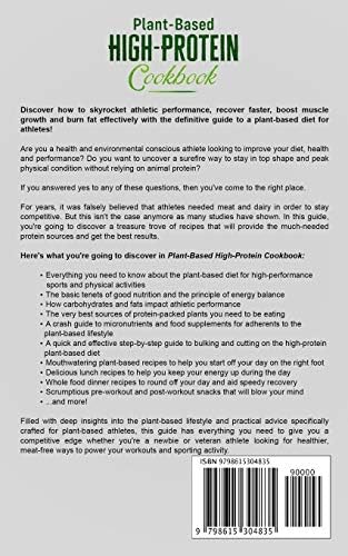 Plant-Based High-Protein Cookbook: How to Lose Weight, Build Muscle, and Transform Your Body (Not on a Diet) by Charles Baker