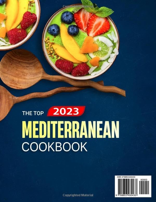The Top Mediterranean Diet Cookbook for Beginners 2023: 1800 Days Simple, Easy and Amazing Mouthwatering Mediterranean Recipes to Help You Build Healthy Habits | 30-Day Meal Plan by Kadin H. Wehner