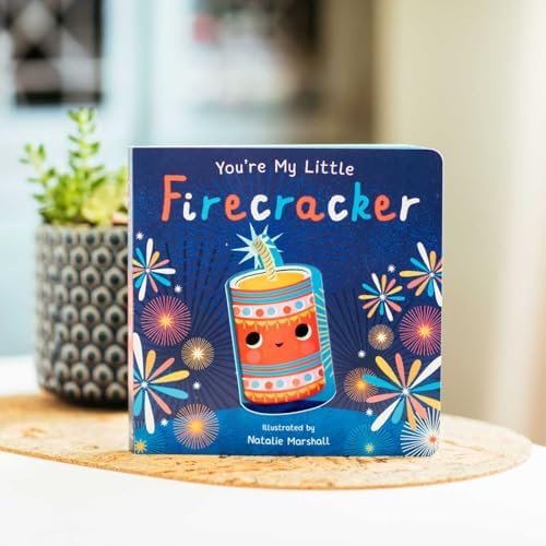 You're My Little Firecracker by Nicola Edwards
