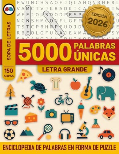 5000 Palabras Sopa de Letras Tamaño Grande en Español: Más de 150 Sopas Temáticas para Jovenes, Adultos y Mayores para Ejercitar tu Mente (WORD SEARCHES with a Twist) (Spanish Edition) by BrainWorkout Books
