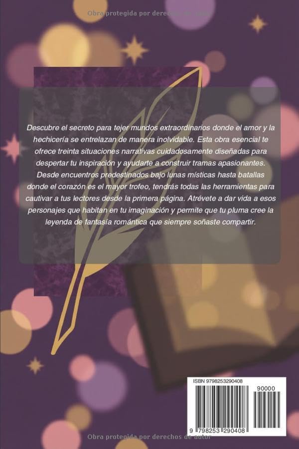 Romantasy: 30 Escenas para Escribir Historias de Magia y Romance que Enamoran: Guía práctica para escritores que quieren crear historias estilo BookTok desde cero (Spanish Edition) by Autor Desconocido