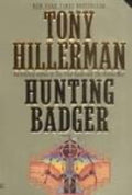 Hunting Badger (A Leaphorn and Chee Novel) by Tony Hillerman