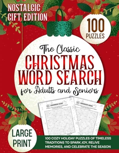 The Classic Christmas Word Search for Adults and Seniors: 100 Cozy Holiday Puzzles of Timeless Traditions to Spark Joy, Relive Memories, and Celebrate the Season (Nostalgic Gifts) by Diana Seto