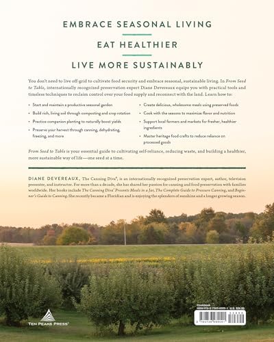 From Seed to Table: Homesteading Guide to Growing Food, Canning, Food Preservation, and Sustainable Living by Diane Devereaux