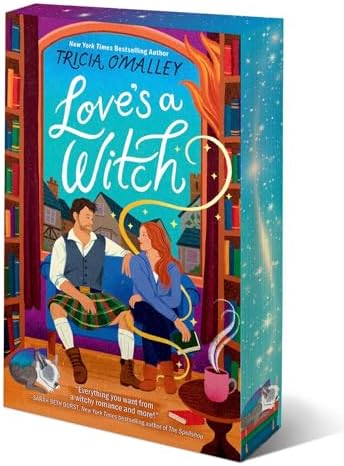 Love's a Witch: A Cozy Fantasy Romance (The Scottish Charms Series) by Tricia O'Malley