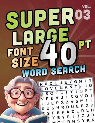 SUPER LARGE FONT SIZE 40 pt WORD SEARCH, vol. 03: Huge Jumbo Print Puzzle Book with XL Letters for the Visually Impaired and Seniors (Themed SUPER LARGE FONT 40 pt WORD SEARCH) by DB Publishing