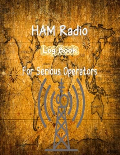 HAM Radio Log Book For Serious Operators: HAM Radio Log Book For Serious Operators: Ham Radio Log Book | Logbook For Ham Radio Operators | Ham Radio Contact Keeper size 8.5x11and 120 pages by Elmassdadi omar