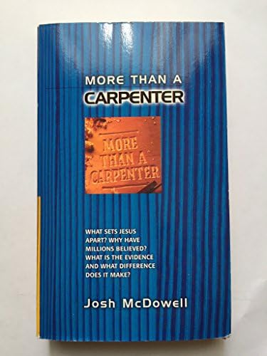 The Life Of Jesus / More than a Carpenter by Josh McDowell