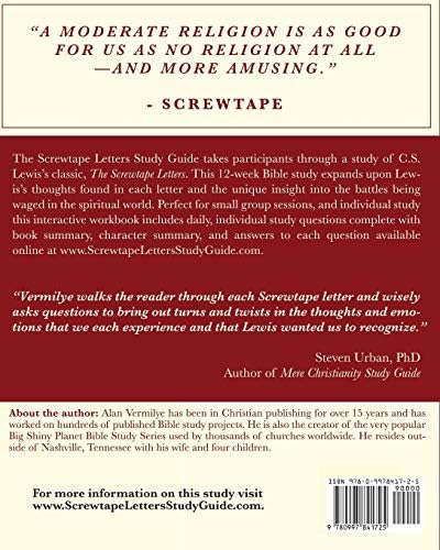 The Screwtape Letters Study Guide: A Bible Study on the C.S. Lewis Book The Screwtape Letters (CS Lewis Study) by Alan Vermilye