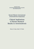 Clinical Implications of Recent Research Results in Arteriosclerosis (Abhandlungen der Rheinisch-Westfälischen Akademie der Wissenschaften) (German Edition) by Robert W: H. Hauss