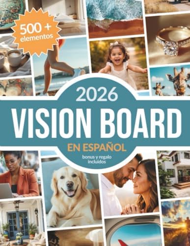 Vision Board en Español: Libro para Mujeres con Imágenes y Afirmaciones Positivas para Crear Tu Tablero de Visión y Manifestar Tus Sueños (Spanish Edition) by Lily Solene