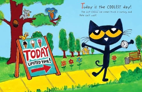 Pete the Cat Screams for Ice Cream!: A Cool Summer Story About Pete the Cat and Ice Cream on a Hot Sunny Afternoon by Kimberly Dean