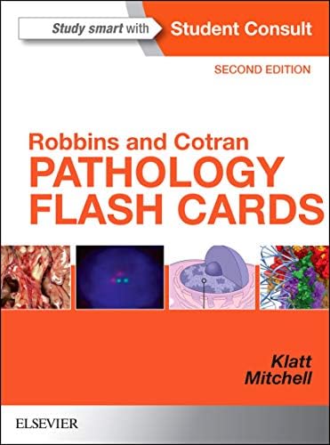 Robbins and Cotran Pathology Flash Cards: With STUDENT CONSULT Online Access (Robbins Pathology) by Edward C. Klatt MD