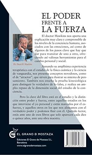 El Poder frente a la fuerza: Los determinantes ocultos del comportamiento humano (Spanish Edition) by Dr. David R. Hawkins
