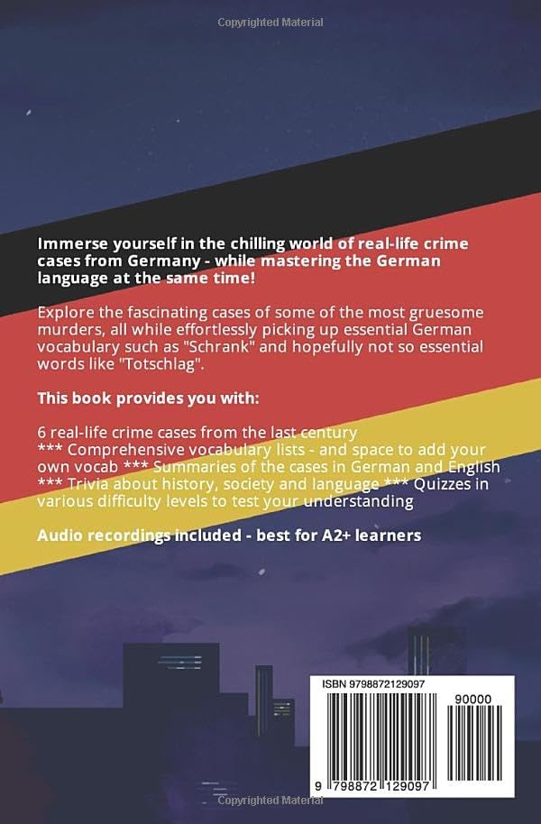 Learn German with True Crime: 6 Gripping True Crime Cases from Germany by Learn German