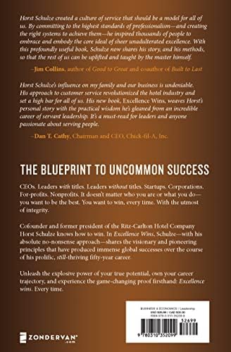 Excellence Wins: A No-Nonsense Guide to Becoming the Best in a World of Compromise by Horst Schulze