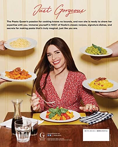 The Pasta Queen: A Just Gorgeous Cookbook: 100+ Recipes and Stories by Nadia Caterina Munno