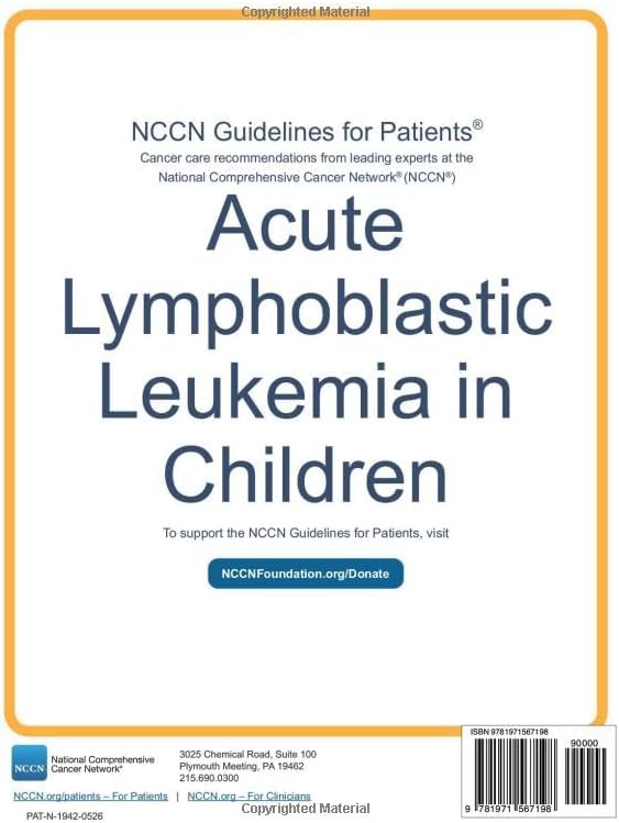 NCCN Guidelines for Patients® Acute Lymphoblastic Leukemia in Children by National Comprehensive Cancer Network® (NCCN®)