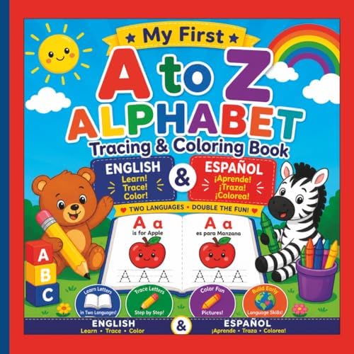 ABC Bilingual Children’s Coloring Book: Learn to Trace, Write, and Color Letters A–Z in English & Spanish | Bilingual Preschool Workbook for Ages 3–5 by Texas Grace Co. Coloring Books