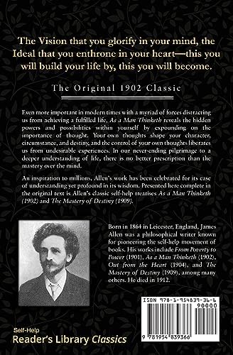 As a Man Thinketh - The Original 1902 Classic (includes The Mastery of Destiny) (Reader's Library Classics) by James Allen